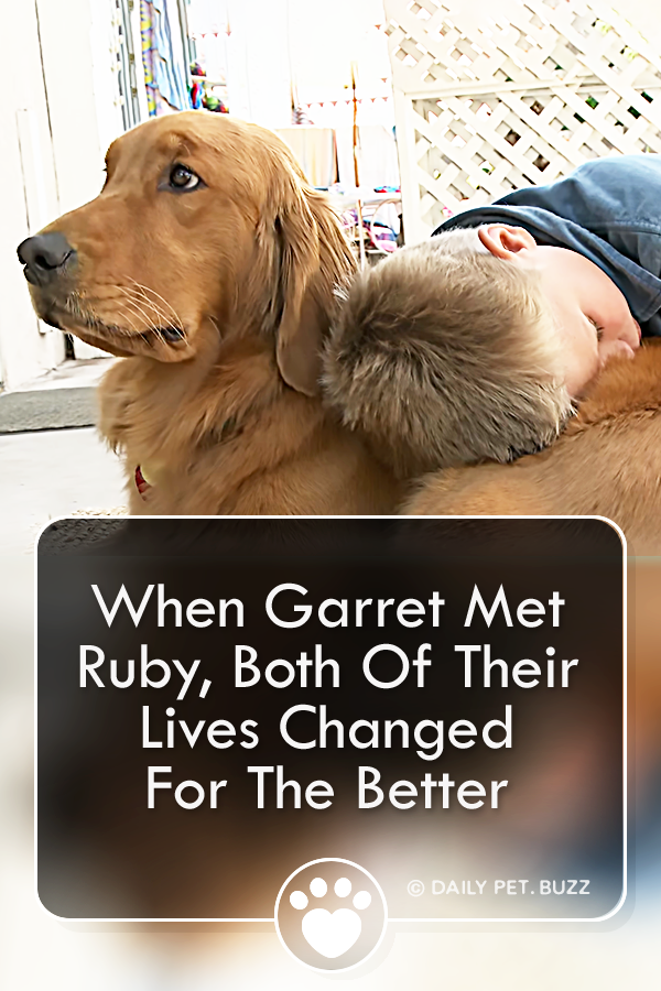 When Garret Met Ruby, Both Of Their Lives Changed For The Better