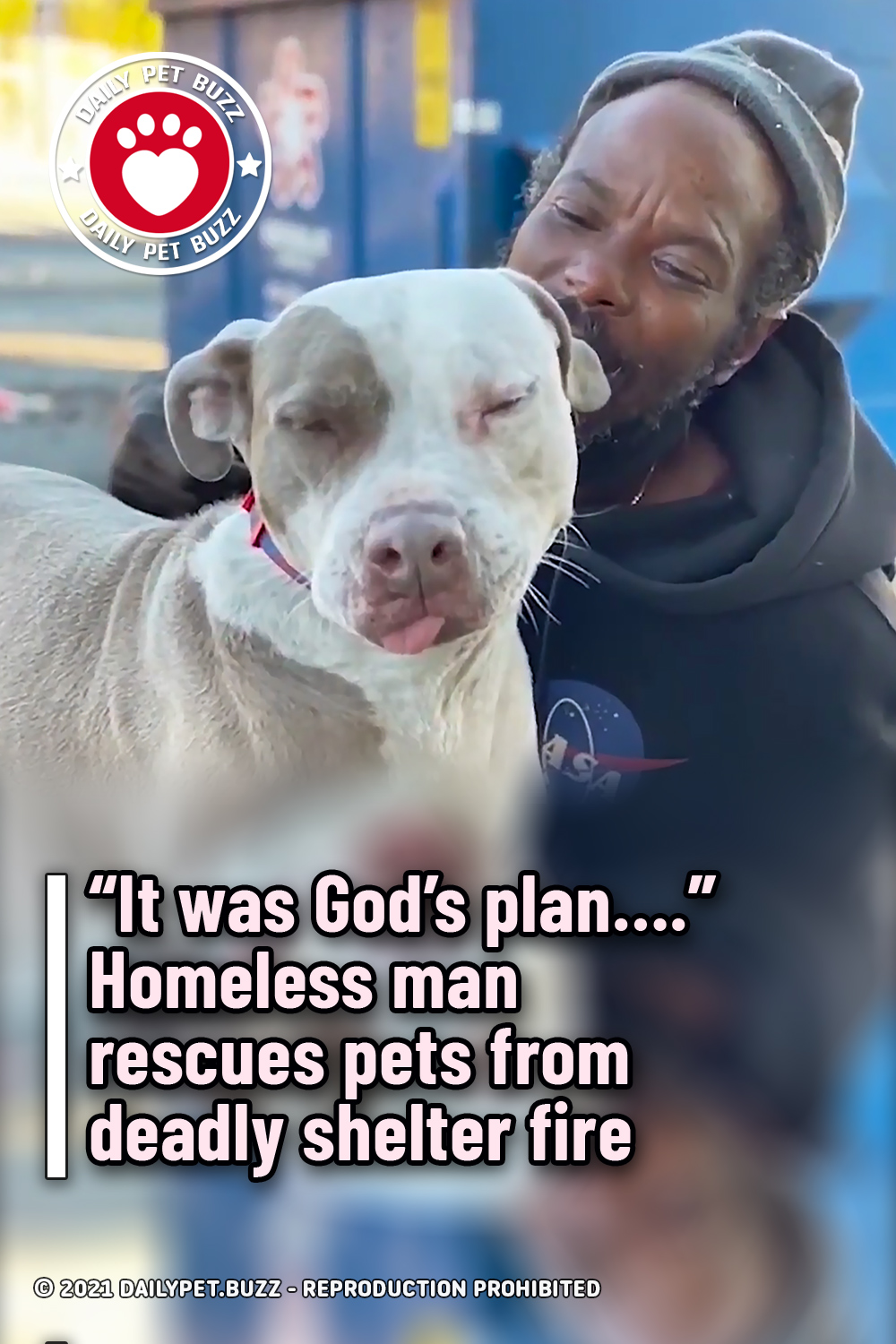 “It was God’s plan….” Homeless man rescues pets from deadly shelter fire