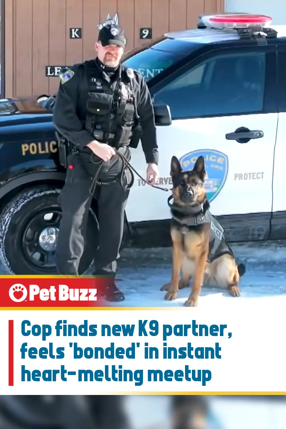 Cop finds new K9 partner, feels \'bonded\' in instant heart-melting meetup